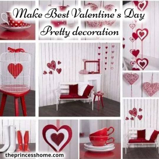 Make Best Valentine’s Day Pretty decoration