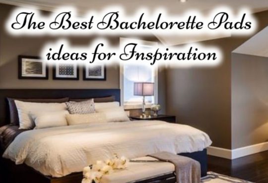 The Best Bachelorette Pads ideas for Inspiration